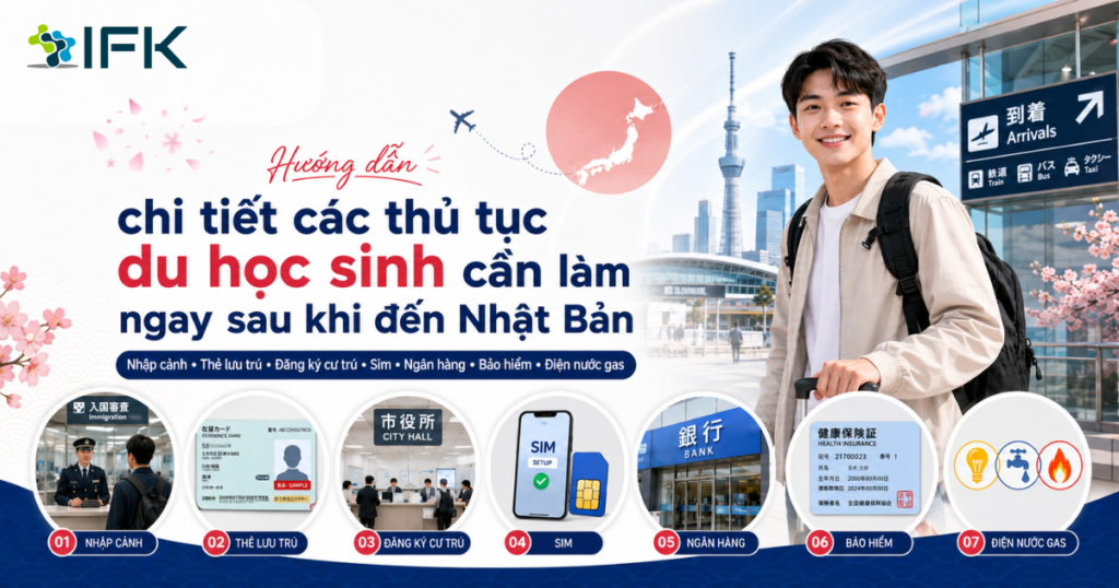 Huong dan chi tiet cac thu tuc du hoc sinh can lam ngay sau khi den Nhat Ban