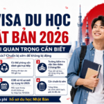 VISA DU HỌC NHẬT BẢN 2026: 6 THAY ĐỔI QUAN TRỌNG CẦN BIẾT